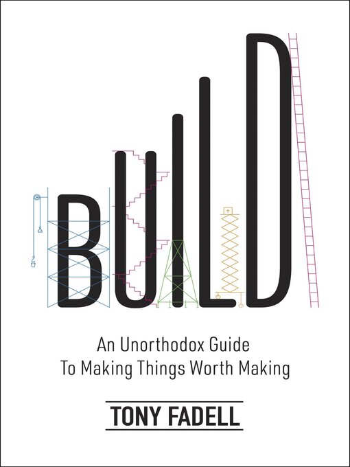 Title details for Build by Tony Fadell - Available